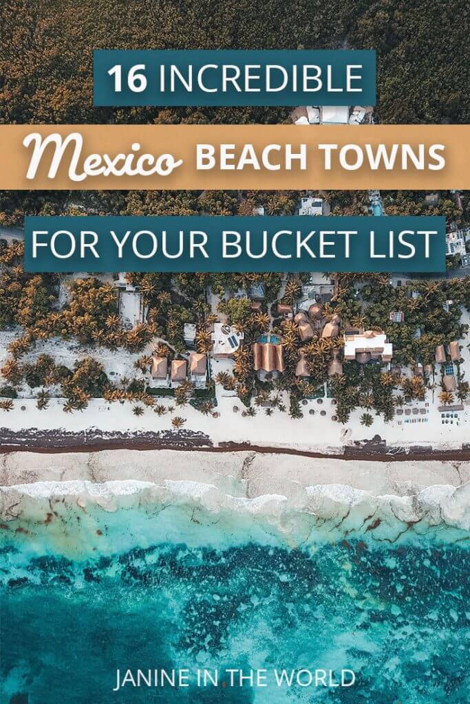 16 incredible Mexico Beach Towns for Your Bucket List