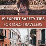 19 Expert Safety Tips for Solo Travelers