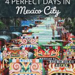 How to Spend 4 Days in Mexico City