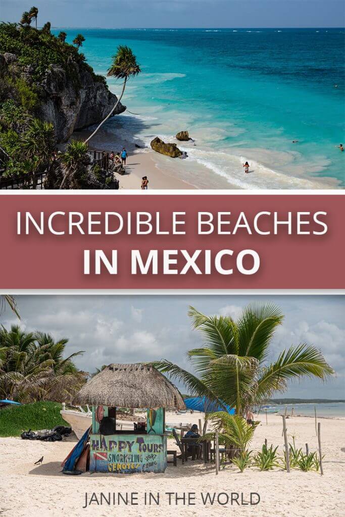 Incredible Beaches in Mexico