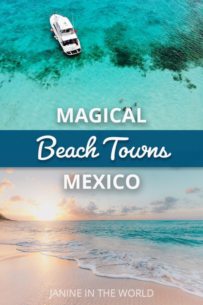 Magical Beach Towns in Mexico