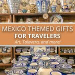 Mexico Themed Gifts For Travelers