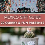 Mexico Gift Guide: 20 Quirky Presents