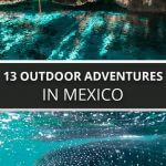 Outdoor Adventures in Mexico