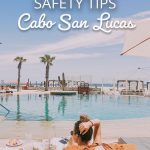 Cabo San Lucas Safety Tips