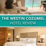 The Westin Cozumel Hotel Review