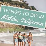 Discover all of the fun things to do in Malibu, California. Explore Malibu's beaches, state parks, museums and more with tips from this handy guide! |Things to do in Malibu | Things to do in Los Angeles | Things to do in Santa Monica | #malibucalifornia #californiatravel #california #travel #travelguide #malibubeach