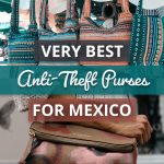 Best Anti-Theft Travel Bags For Solo Travelers in Mexico