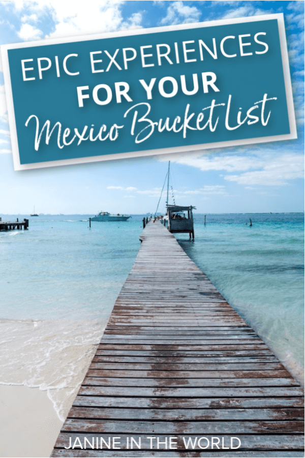 Dreaming of visiting Mexico? Here are 20+ experiences for your Mexico bucket list! #mexicotravel #mexico #bucketlistdestinations