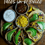 How to Find Great Tacos in Mexico