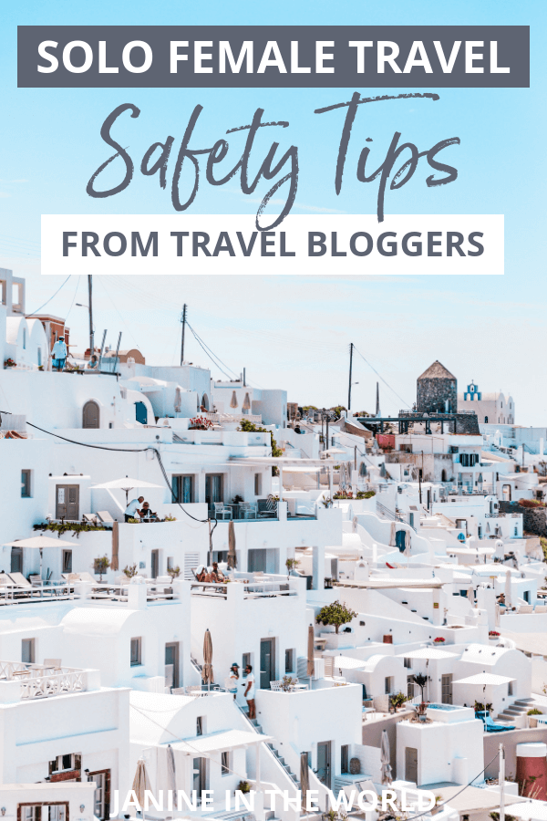 Female travel bloggers share their best safety tips for solo female travelers. Wherever you are in the world, these solo travel safety tips will keep you safe and sound. #solotravel #femaletravel #safety #travelsafety #traveltips